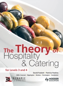 Image for The theory of hospitality & catering: for Levels 3 and 4.
