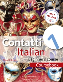 Contatti 1 Italian Beginner’s Course 3rd Edition: Coursebook