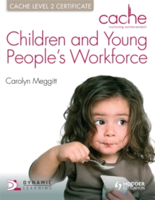Image for Children and young people's workforce  : CACHE level 2 certificate