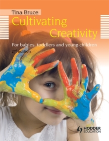 Image for Cultivating creativity in babies, toddlers and young children