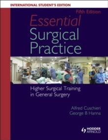 Image for Essential Surgical Practice: Higher Surgical Training in General Surgery