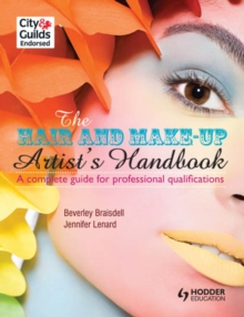 Image for The hair and make-up artist's handbook: a complete guide for professional qualifications