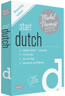 Image for Start Dutch (Learn Dutch with the Michel Thomas Method)