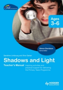 Image for PYP Springboard Teacher's Manual: Shadows and Light