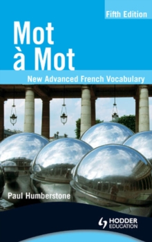 Image for Mot a mot: new advanced French vocabulary