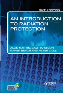 Image for An Introduction to Radiation Protection 6E