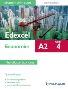 Image for Edexcel A2 Economics Student Unit Guide New Edition: Unit 4 the Global Economy