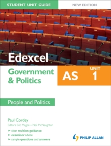 Image for Edexcel AS Government & Politics Student Unit Guide: Unit 1 New Edition People and Politics