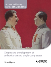 Image for Origins and Development of Authoritarian and Single-party States
