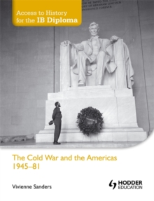 Image for Access to IB History: The cold war and the Americas 1945-198