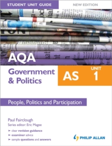 Image for AQA AS government & politicsUnit 1,: People, politics and participation