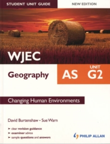 Image for WJEC AS Geography Student Unit Guide: Unit G2 Changing Human Environments