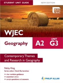 Image for WJEC A2 Geography Student Unit Guide New Edition: Unit G3 Contemporary Themes and Research in Geography