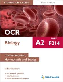 Image for OCR A2 biologyUnit F214,: Communication, homeostasis and energy
