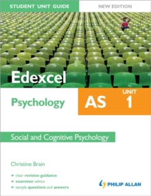 Image for Edexcel AS Psychology Student Unit Guide: Unit 1 Social and Cognitive Psychology