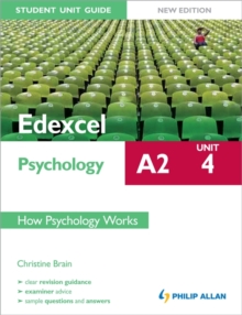 Image for Edexcel A2 Psychology Student Unit Guide: Unit 4 New Edition How Psychology Works