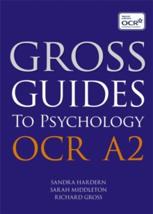 Image for Gross guides to psychology: OCR A2