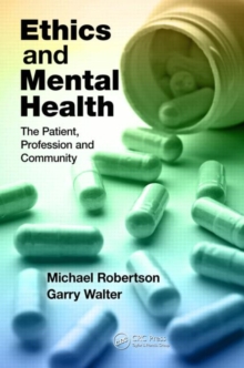 Image for Ethics and mental health  : the patient, profession and community
