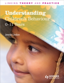 Image for Understanding children's behaviour, 0-11 years