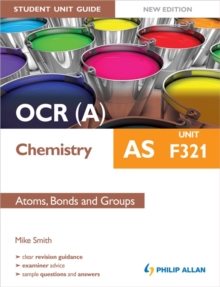 Image for OCR(A) AS chemistryUnit F321,: Atoms, bonds and groups