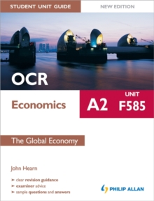 Image for OCR A2 Economics Student Unit Guide: Unit F585 the Global Economy