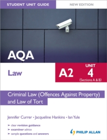 Image for AQA A2 lawUnit 4 (sections A & B),: Criminal law (offences against property) and law of tort