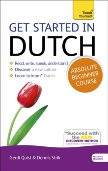 Get Started in Dutch Absolute Beginner Course: (Book and audio support)