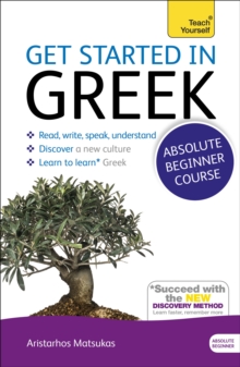 Get Started in Beginner’s Greek: Teach Yourself: (Book and audio support)