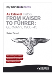 Image for A2 Edexcel history: From Kaiser to Fèuhrer :