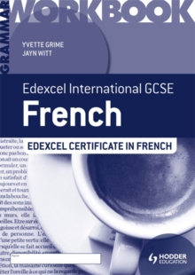 Image for Edexcel international GCSE and certificate French: Grammar workbook