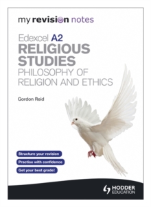 Image for My Revision Notes: Edexcel A2 Religious Studies Developments: Philosophy of Religion and Ethics