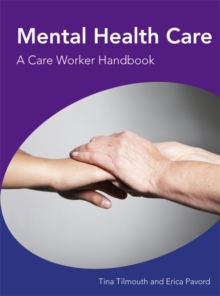 Image for Mental health care  : a care worker handbook