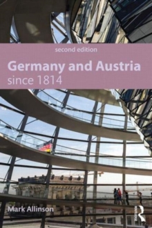 Image for Germany and Austria since 1814