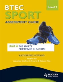 Image for BTEC First Sport Level 2 Assessment Guide: Unit 4 the Sports Performer in Action