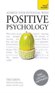 Image for Achieve your potential through positive psychology