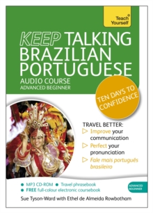 Image for Keep Talking Brazilian Portuguese Audio Course - Ten Days to Confidence : (Audio pack) Advanced beginner's guide to speaking and understanding with confidence