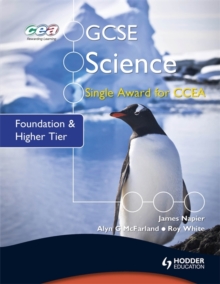 Image for GCSE Science Single Award for CCEA: Foundation and Higher Tier