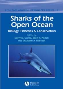 Image for Sharks of the open ocean: biology, fisheries and conservation