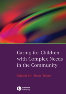 Image for Caring for Children with Complex Needs in Community Settings