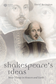 Image for Shakespeare's ideas: more things in heaven and earth