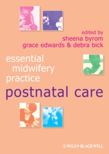 Image for Essential midwifery practice.: (Postnatal care)