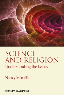 Image for Science and Religion: Understanding the Issues