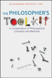Image for The philosopher's toolkit: a compendium of philosophical concepts and methods