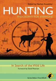 Image for Hunting and Philosophy - Taking Ain at the Heart of Life