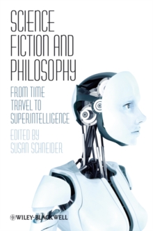 Image for Science fiction and philosophy: from time travel to superintelligence