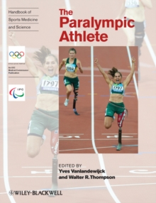 Image for The paralympic athlete: handbook of sports medicine and science