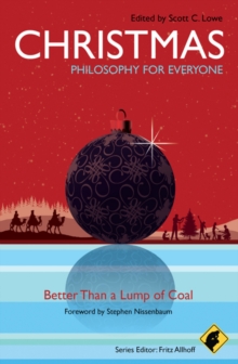 Image for Christmas and philosophy : better than a lump of coal