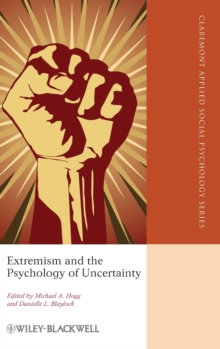 Image for Extremism and the psychology of uncertainty