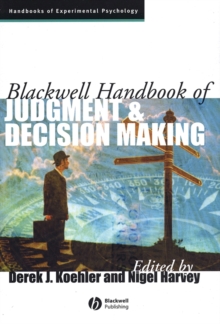 Image for Blackwell Handbook of Judgment and Decision Making