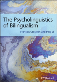 Psycholinguistics of Bilingualism